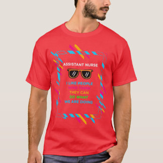 ASSISTANT NURS 3 T SHIRT
