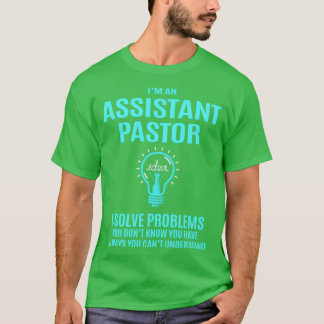 Assistant Pastor I Lös problem jobbgåva T Shirt