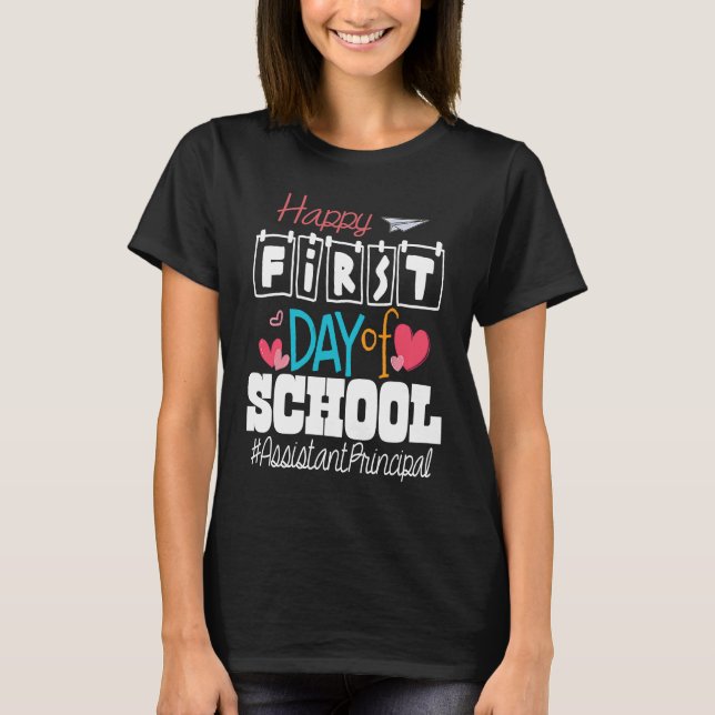 Assistant Principal Happy First Day of School Back T Shirt (Framsida)