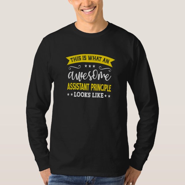 Assistant Principle Job Title Employee Assistant P T Shirt (Framsida)