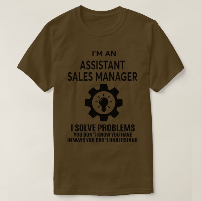 ASSISTANT SALES MANAGER NICE DESIGN 2017 3 T SHIRT (Design framsida)