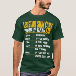 Assistant Simma Coach Timme Rate Swimming Swimmer T Shirt