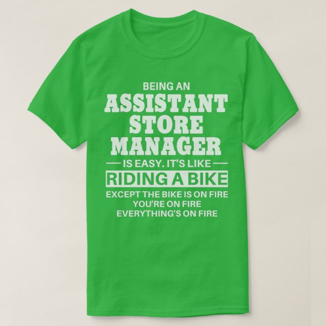 Assistant Store Manager Riding A Bike T Shirt (Design framsida)