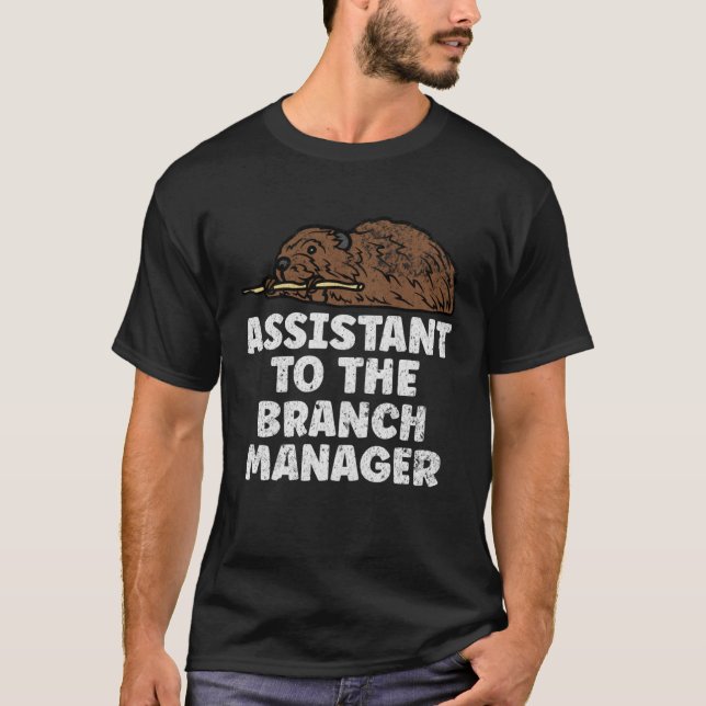 Assistant To The Branch Manager Outdoors Animal  B T Shirt (Framsida)