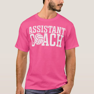 Assistant Volleyball Coach T Shirt