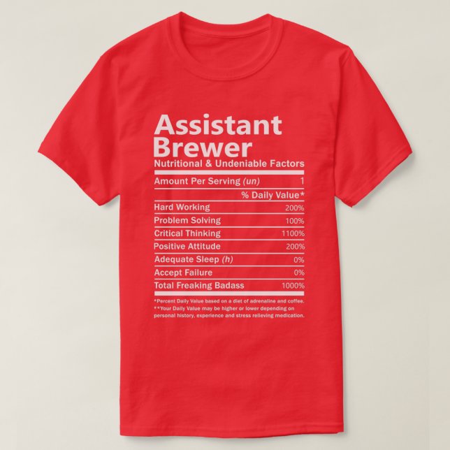 Assistent Brewer Nutritional and Undeniable Factor T Shirt (Design framsida)