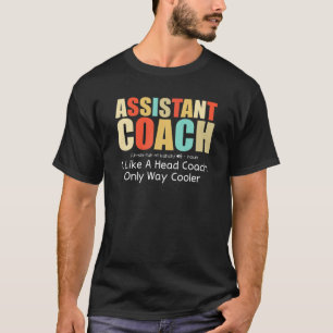 Assistent Coach Definition Professionell Coacher V T Shirt