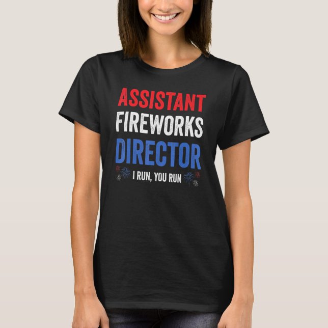 Assistent Fireworks Director I Springa You Springa T Shirt (Framsida)