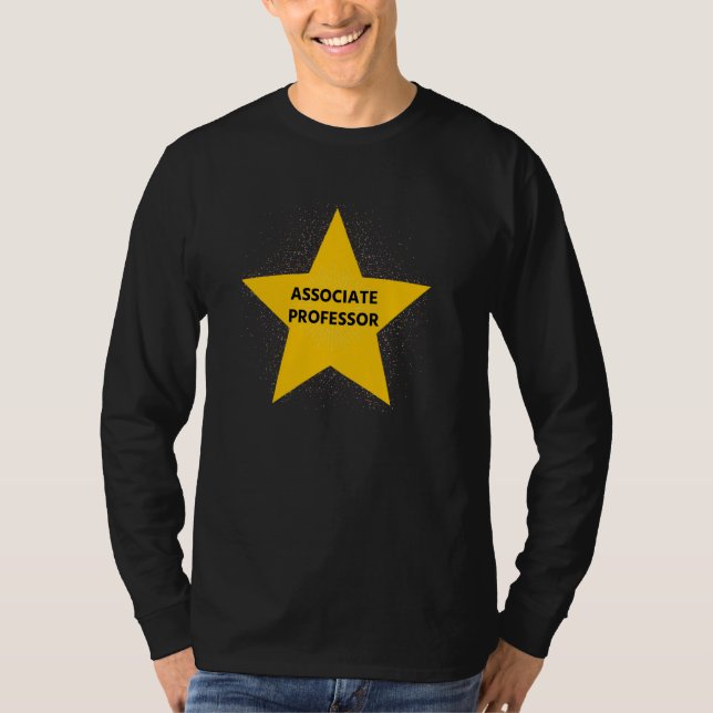 Associate Professor Star - Tenured Professor Celeb T Shirt (Framsida)