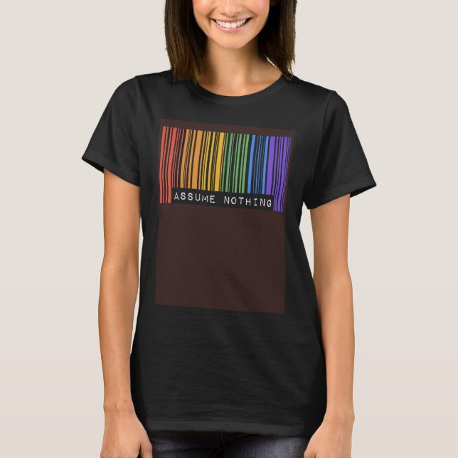 Assume Nothing Barcode Gay Pride Flag Coming Out I T Shirt (Framsida)