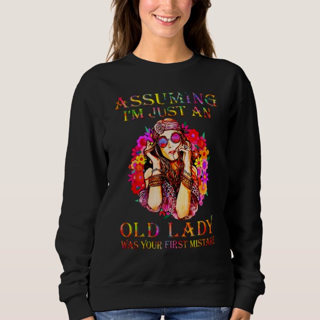 Assuming I m Just An Old Lady Was Your First Mista T Shirt (Framsida)