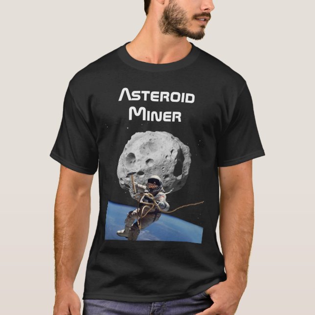 Asteroid Miner T Shirt (Framsida)
