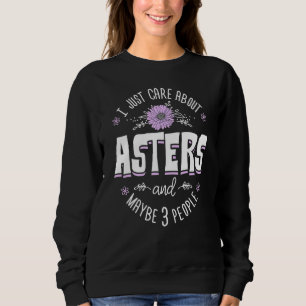 Asters blomstrande design jag bara bryr mig om.. t shirt