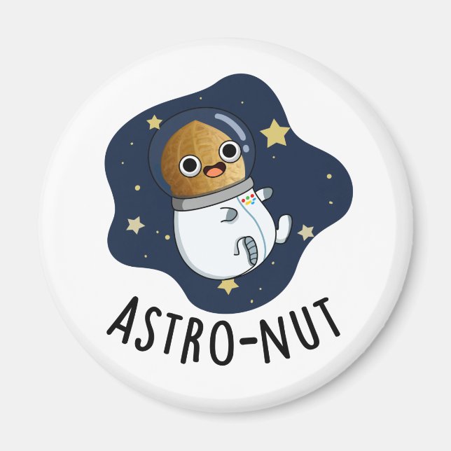 Astro-nöt Funny Nöt Astronaut Pun Magnet (Framsidan)