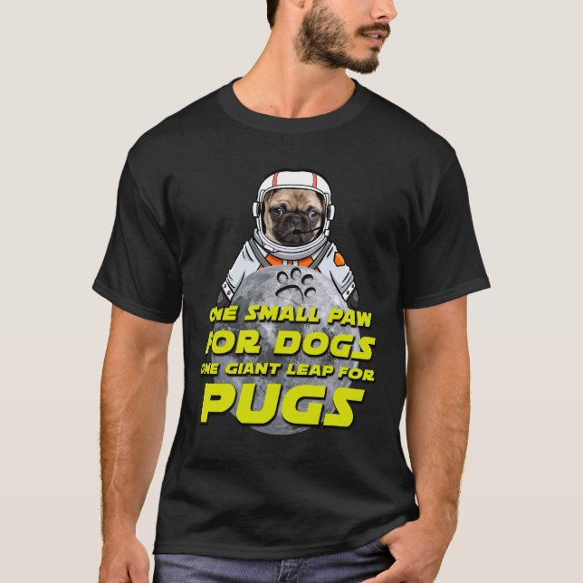 Astro Pug - Rymdastronaut Pug - Roligt Pug-present T Shirt (Framsida)