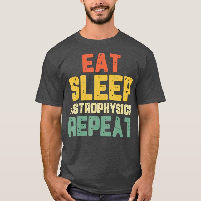 Astrofysik Astrofysik, snabb Astrofysiker Gift T Shirt (Framsida)