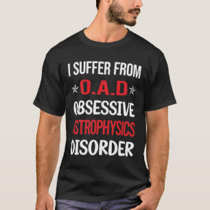 Astrofysiker med kraftig astrofysik t shirt