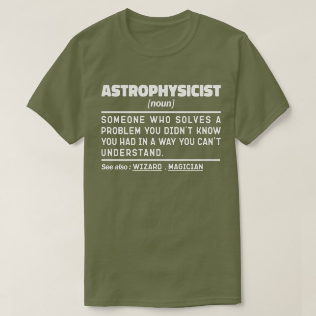 Astrofysiker Noun Definition Science Älskare Coola T Shirt (Design framsida)