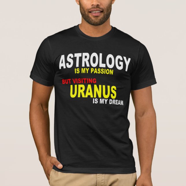 ASTROLOGY ÄR MIN PASSION TEE SHIRT (Framsida)