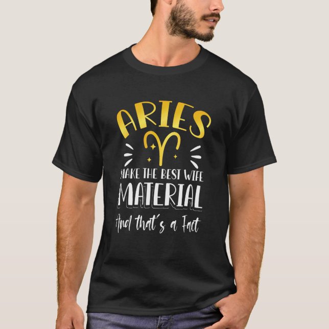 Astrology Aries Zodiac Wife Material Women Girl T Shirt (Framsida)