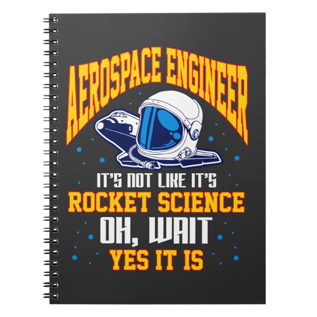 Astronaut Aerospace Ingenjör Rocket Science Space  Anteckningsbok (Framsidan)