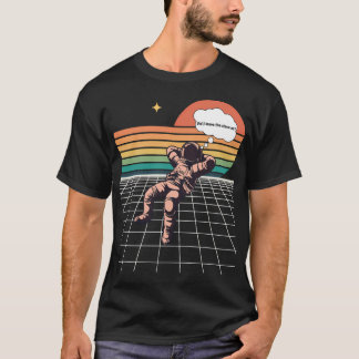 Astronaut Anxiety T Shirt