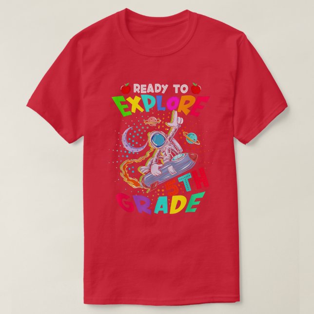 Astronaut Back to school shirt Redo to Explore 5t T (Design framsida)