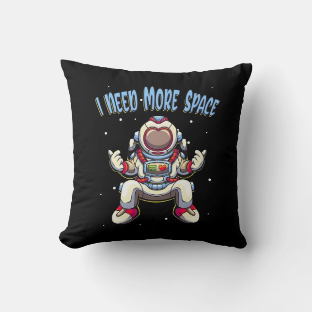 Astronaut behöver mer utrymme kudde (Framsida)