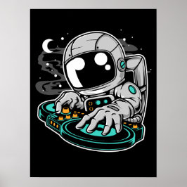 Astronaut DJ Poster
