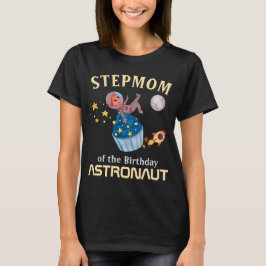 Astronaut-familjens stepmamma t shirt
