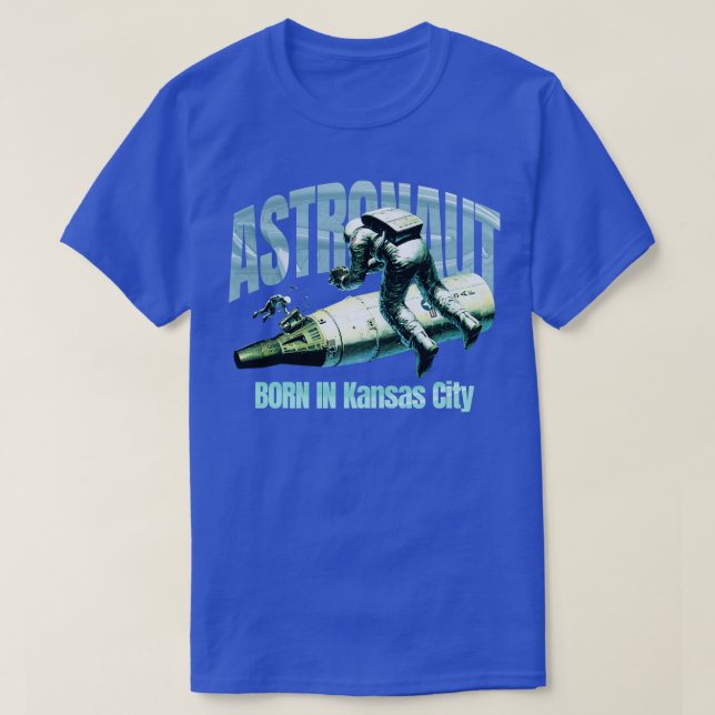 Astronaut, född i Kansas City TShirt T Shirt (Design framsida)
