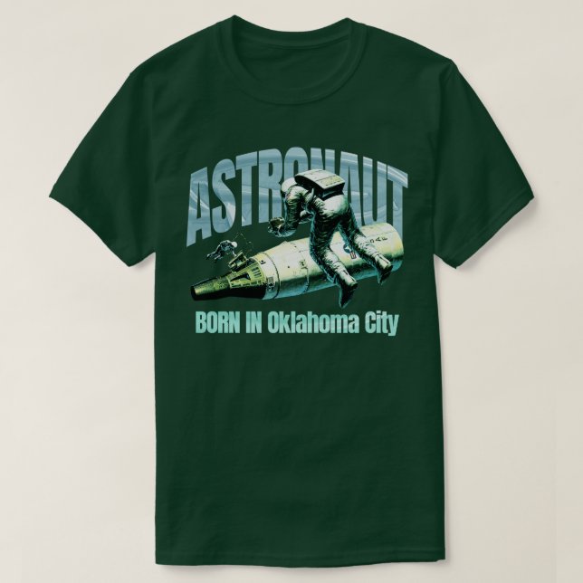 Astronaut, född i Oklahoma City T Shirt (Design framsida)