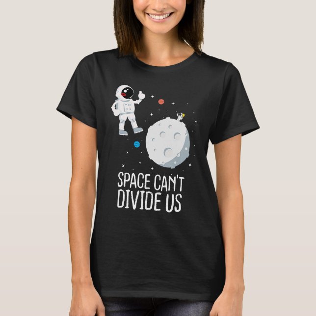 Astronaut för ett långvarigt Avstånd förhållande T Shirt (Framsida)
