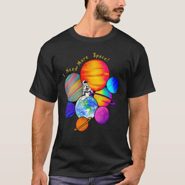 Astronaut Graphic Tees I Need More Space T Shirt (Framsida)
