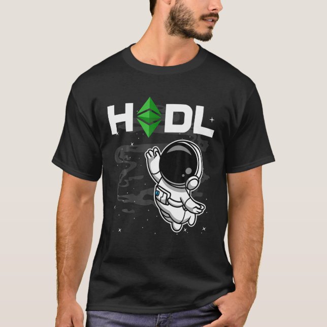 Astronaut HODL Etherum Classic ETH Coin to Mo T Shirt (Framsida)