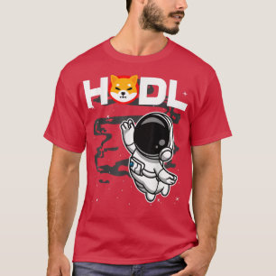 Astronaut HODL Shiba Inu SHIB Coin to Måne Gråter T Shirt