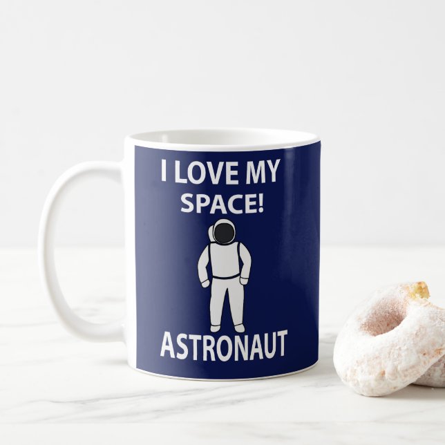 Astronaut jag älskar min rymd  kaffemugg (Med munk)