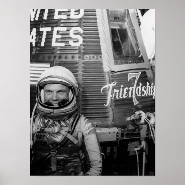 Astronaut John Glenn står bredvid Vänskap 7 Poster (Framsidan)
