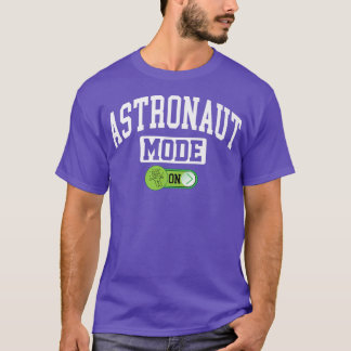 Astronaut Läge på det praktiska astronomi Astronau T Shirt