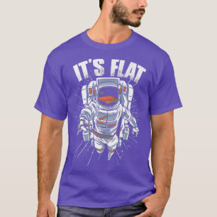 Astronaut Mars Det är platt planetastronomi Scienc T Shirt