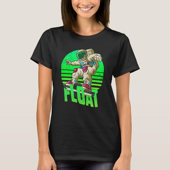 astronaut Onewheel eskate Float owner onewheel  2 T Shirt (Framsida)