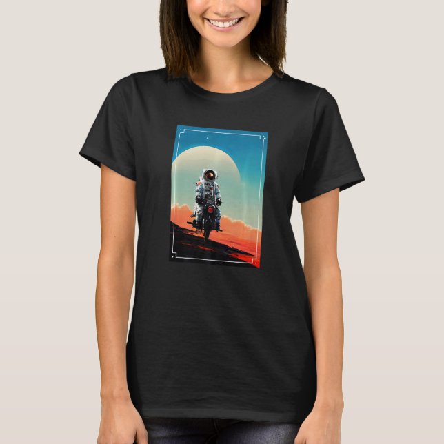 Astronaut Riding A Motorcycle In Space  1 T Shirt (Framsida)