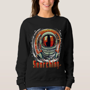 Astronaut Rymdälskare Tröja – Söker…