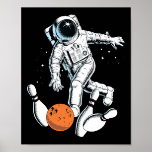 Astronaut Space Bowling Coola Astronaut Bowling Lo Poster