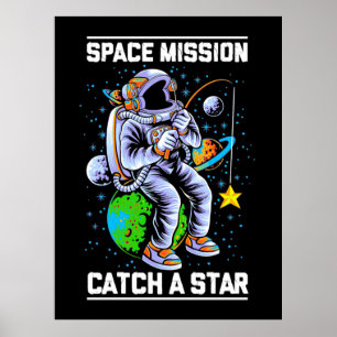 Astronaut Space Uppdrag Catch A Star Poster