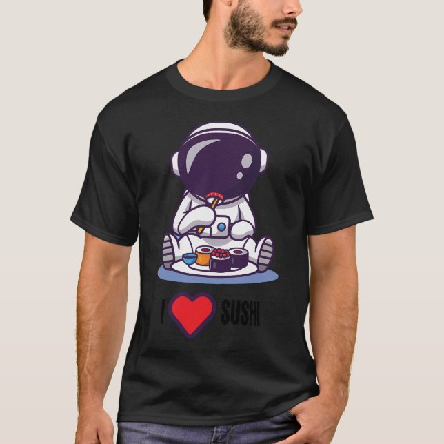 Astronaut Sushi Älskare T Shirt (Framsida)
