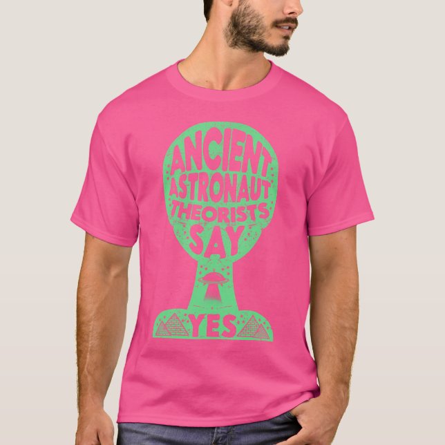 Astronaut-teorister säger: "Alien Outer SpP T Shirt (Framsida)
