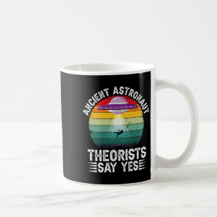 Astronaut-teorister säger ja till Alien Theorist Kaffemugg