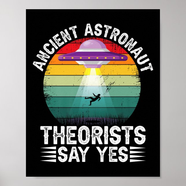 Astronaut-teorister säger ja till Alien Theorist Poster (Framsidan)
