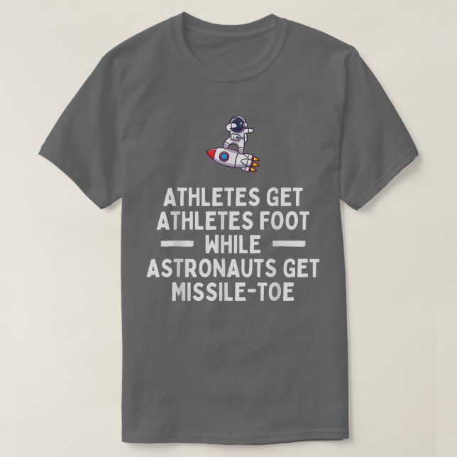 Astronauter Hämta missile Toe Funny Astronomy T Shirt (Design framsida)